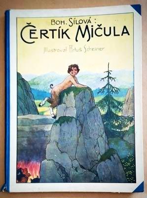 Scheiner - SÍLOVÁ, BOHUMILA: ČERTÍK MIČULA. - 1934.