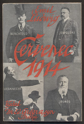 LUDWIG, EMIL: ČERVENEC 1914.  / 1930.