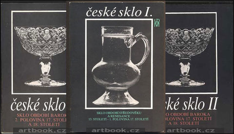 HEJDOVÁ, DAGMAR; DRAHOTOVÁ, OLGA; POKORNÝ, PAVEL: ČESKÉ SKLO I. / ČESKÉ SKLO II.- tři svazky, 1989.
