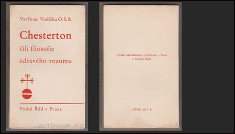 Vodička, Timotheus: Chesterton, čili, Filosofie zdravého rozumu. - 1939.