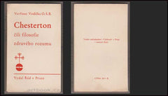 Vodička, Timotheus: Chesterton, čili, Filosofie zdravého rozumu. - 1939.
