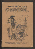 ŽUVNÍČEK, JOSEF: NOVÝ PRŮVODCE CHODSKEM. - (1927).