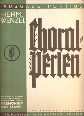 WENZEL, HERMANN: CHORALPERLEN.