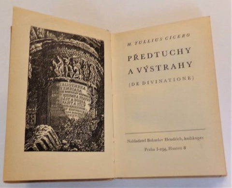 CICERO, MARCUS TULIUS: PŘEDTUCHY A VÝSTRAHY. (DE DIVINATIONE). - 1942.