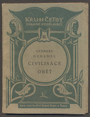 DUHAMEL, GEORGES: CIVILISACE OBĚŤ. - 1920.