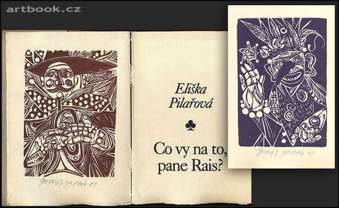 Pacák, J. A. - PILAŘOVÁ, ELIŠKA: CO VY NA TO, PANE RAIS.