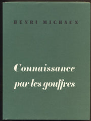 MICHAUX, HENRI - CONNAISSANCE PAR LES GOUFFRES. - 1967.