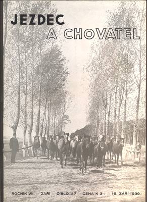 JEZDEC A CHOVATEL. - Roč. VII., č. 117, 1939.