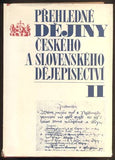 KUTNAR, FRANTIŠEK: PŘEHLEDNÉ DĚJINY ČESKÉHO A SLOVENSKÉHO DĚJEPISECTVÍ I. II. - 1973, 1977.
