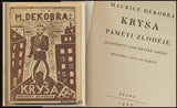 DEKOBRA; MAURICE: KRYSA PAMĚTI ZLODĚJE. - 1926. Edice Průlom. Obálka LADISLAV SÜSS.