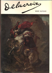 HUYGHE, RENÉ: DELACROIX. - 1963.