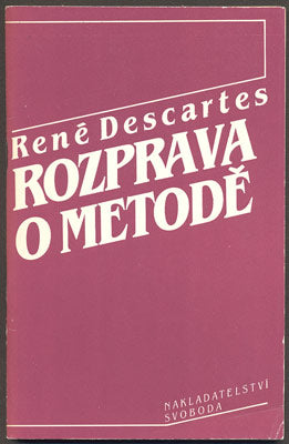 DESCARTES, RENÉ: ROZPRAVA O METODĚ. - 1992.