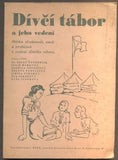 DÍVČÍ TÁBOR A JEHO VEDENÍ. - 1947.