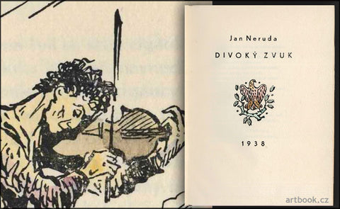 Konůpek - NERUDA, JAN: DIVOKÝ ZVUK.  - 1938.