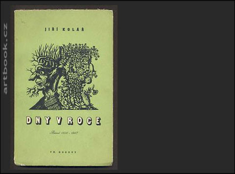 KOLÁŘ; JIŘÍ: DNY V ROCE. - 1948. 1. vydání. Obálka a typo Zd. SKLENÁŘ.  /60/