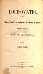 MALÝ, JAKUB: DOPISOVATEL. - 1869.