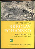 DOSTÁL, BOŘIVOJ: BŘECLAV - POHANSKO IV. - 1975.