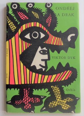 DYK, VIKTRO: ONDŘEJ A DRAK. - 1958.