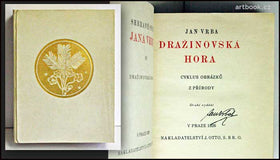 VRBA, JAN: DRAŽINOVSKÁ HORA. Cyklus obrázků z přírody. - 1926.