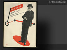 Sutnar - SHAW; G. B.: DROBNOSTI II.; VÝSTŘIŽKY Z NOVIN. - 1933.