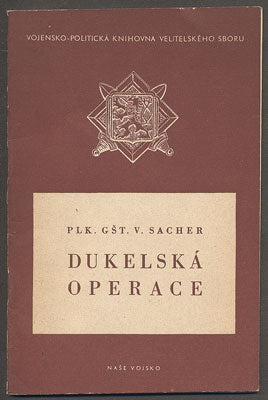 SACHER, V. : DUKELSKÁ OPERACE. - 1949.
