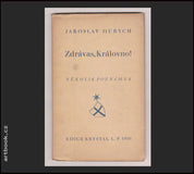 DURYCH, JAROSLAV: ZDRÁVAS, KRÁLOVNO! NĚKOLIK POZNÁMEK. - 1931
