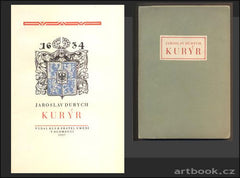 DURYCH, JAROSLAV: KURÝR. - 1927.