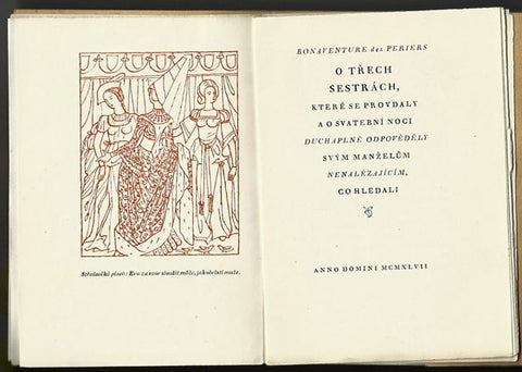 PERIERS; BONAVENTURE DES: O TŘECH SESTRÁCH; - 1948. Ilustrace STEJSKAL. Podpis R. Krátkého.
