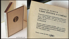DURYCH, JAROSLAV: VÁHY ŽIVOTA A UMĚNÍ. - Plejada. 1933.