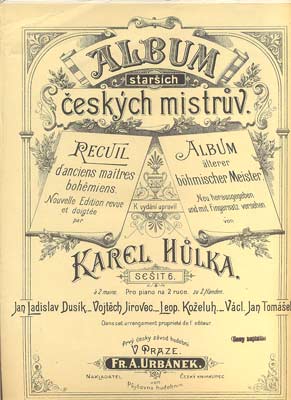 ALBUM STARŠÍCH MISTRŮ: JAN L. DUSÍK - VOJTĚCH JIROVEC - LEOP. KOŽELUH - VÁCLAV J. TOMÁŠEK.