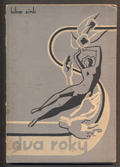 ZINK, LUBOR: DVA ROKY. - 1941.