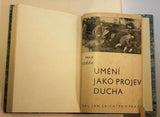 DVOŘÁK, MAX: UMĚNÍ JAKO PROJEV DUCHA. - 1936.