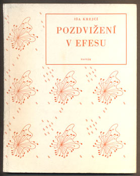 Toyen - KREJČÍ, IŠA: POZDVIŽENÍ V EFESU. - 1944.