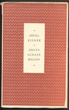EISNER, PAVEL: OKUSY IGNAZE MÁCHY. - 1956.
