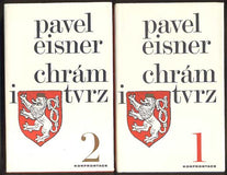 EISNER, PAVEL: CHRÁM I TVRZ I. a II. díl. - Konfrontace, 1974.