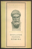 DIOGENES LAERTIOS: ŽIVOT A UČENÍ FILOSOFA EPIKURA. - 1952.