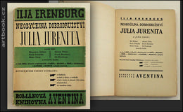 Teige - ERENBURG, ILJA: NEOBYČEJNÁ DOBRODRUŽSTVÍ JULIA JURENITA - 1926.