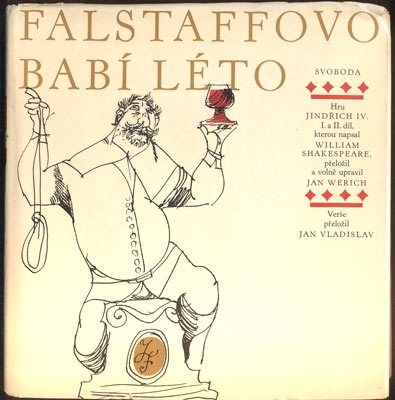 Shakespeare - WERICH; JAN: FALSTAFFOVO BABÍ LÉTO. - 1969. Ilustrace JIŘÍ TRNKA. /60/