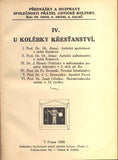 IV. U KOLÉBKY KŘESŤANSTVÍ. - 1929.