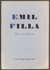 Filla - EMIL FILLA. PRÁCE Z LET 1946 - 47.