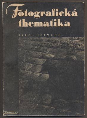HERMANN, KAREL: FOTOGRAFICKÁ THEMATIKA. - 1947.