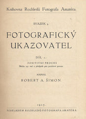 ŠIMON, ROBERT A.: FOTOGRAFICKÝ UKAZOVATEL.