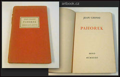 Reynek - GIONO, JEAN: PAHOREK. / 1932.
