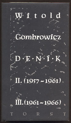 GOMBROWICZ; WITOLD: DENÍK II. (1957 - 1961), III. (1961 - 1966). - 1994.