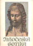 DENKSTEIN, VLADIMÍR; MATOUŠ, FRANTIŠEK: JIHOČESKÁ GOTIKA. - 1953.