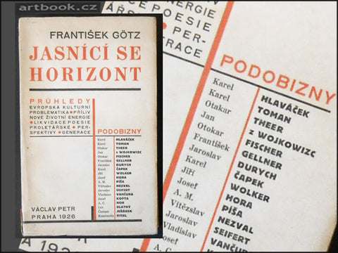 GÖTZ, FRANTIŠEK: JASNÍCÍ SE HORIZONT. - 1926.