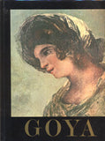 Goya - GUDIOL, JOSÉ: GOYA 1746 - 1828.  I. II. - 1982.