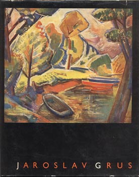 Grus - TOMEŠ, JAN: JAROSLAV GRUS. - 1963.