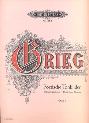 GRIEG, EDVARD: POETISCHE TONBILDER Op. 3.