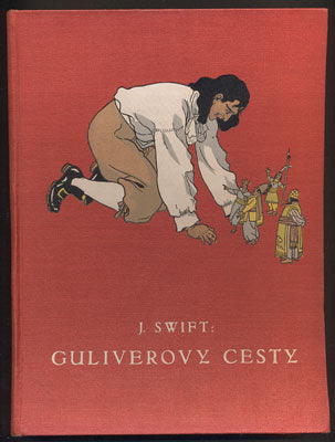 Scheiner - SWIFT; JONATAN: GULIVEROVY CESTY K RŮZNÝM NÁRODŮM SVĚTA. - 1936.